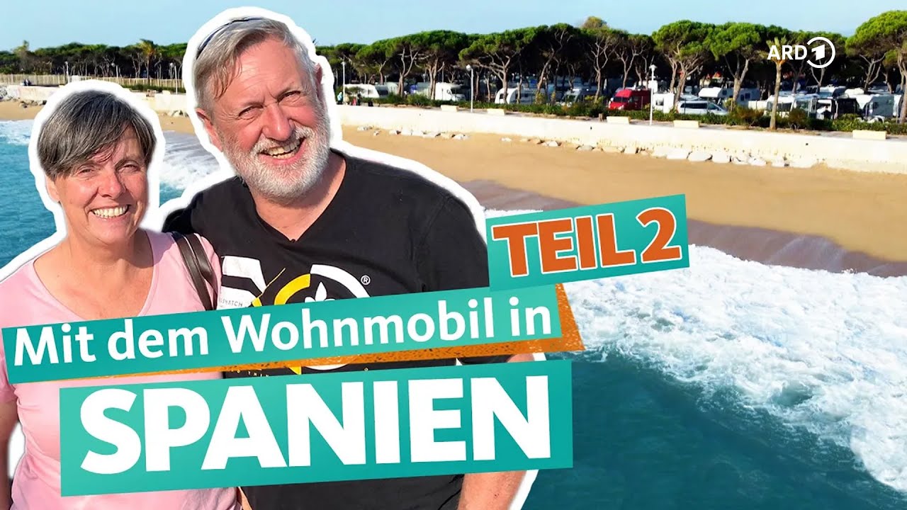 Camping in Tarragona – Mit dem Wohnmobil an Spaniens Mittelmeerküste (2/3) | ARD Reisen