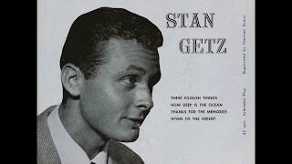 Stan Getz - These Foolish Things