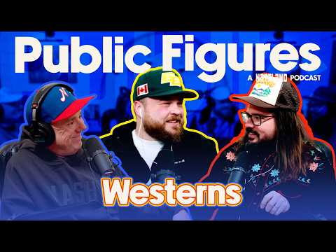 Westerns | Public Figures - A Nateland Podcast | Ep #8