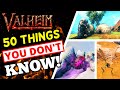 Valheim 50+ THINGS YOU DON'T KNOW! (Maybe)