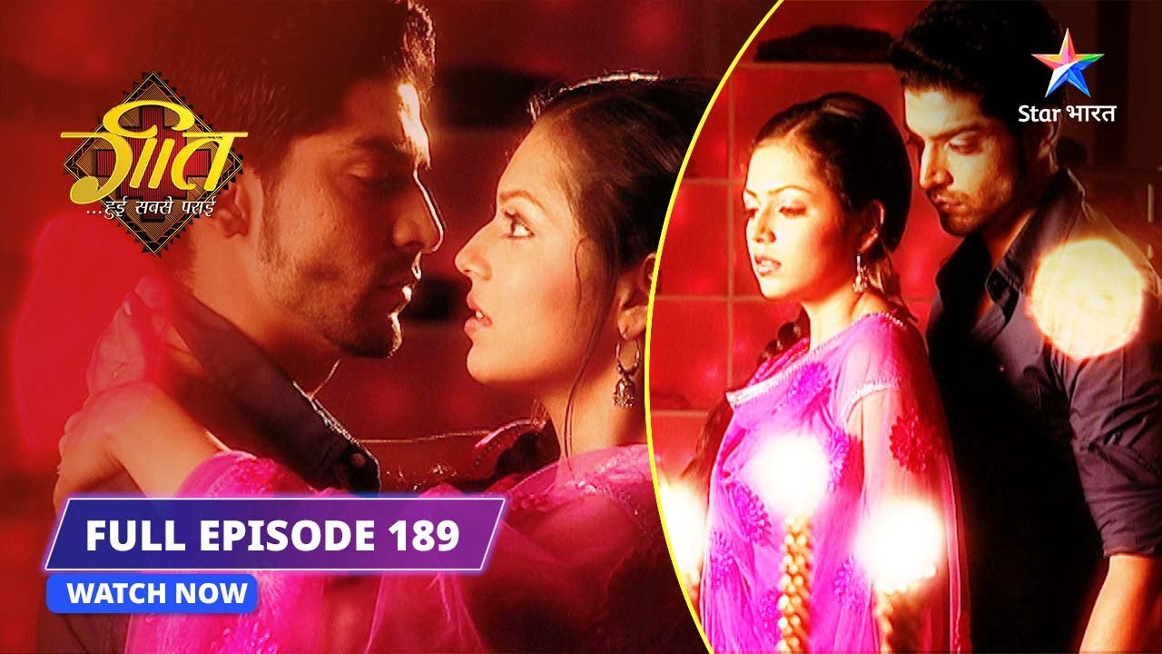 FULL EPISODE  189  Maan hua jealous  Geet Hui Sabse Parayi  starbharat  starbharatromance