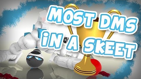 Most DMs In A Skeet - Zockinator (Toribash)