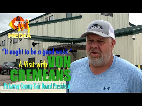 Litter Media Special Report: Von Cremeans Previews the 2021 Pickaway County Fair