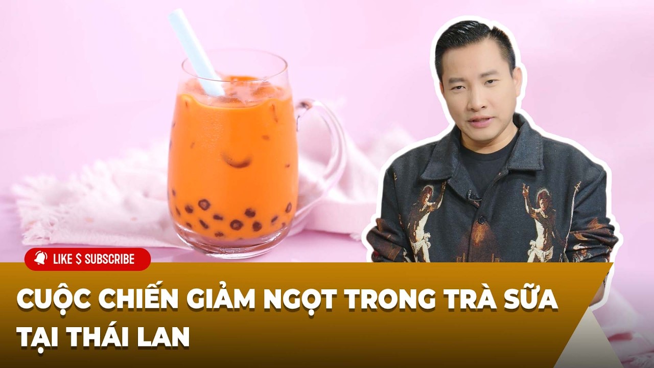 Cà Phê Sáng Cuối Tuần P1 (02-28-26) - Cuộc chiến giảm ngọt trong trà sữa tại Thái Lan