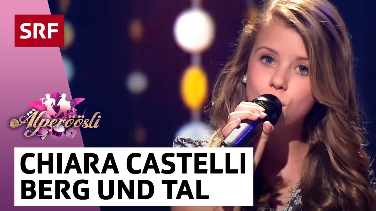 Chiara Castelli: Lueged vo Berg und Tal | Alperöösli | SRF