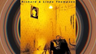 Richard &amp; Linda Thompson- Shoot Out The Lights (Side One)