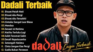 Download lagu Dadali Full Album Terbaik -Disaat Patah Hati