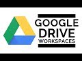 Use Google Drive's Workspaces to Work Smarter