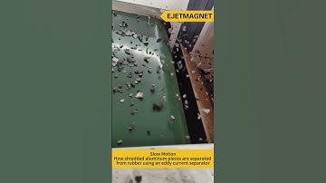 Slow motion: How shredded aluminum pieces are separated from rubber using an eddy current separator