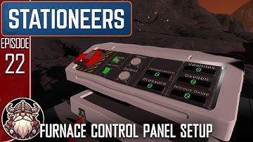 Furnace Control Panel Setup - S2 E22 ║ Stationeers