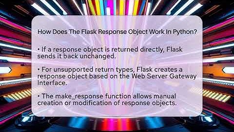 How Does The Flask Response Object Work In Python? - Python Code School
