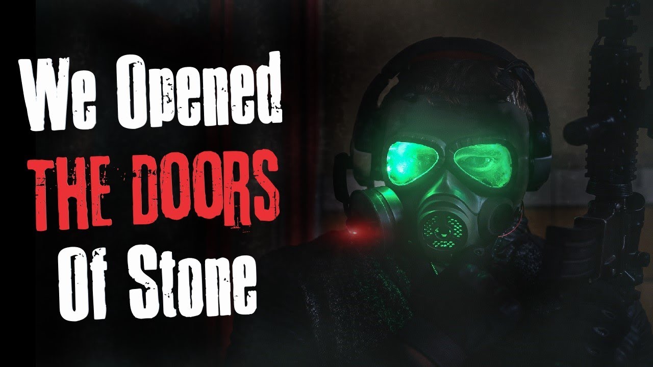 "We Opened The Doors of Stone" Creepypasta Scary Story YouTube