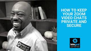 How To Keep Your Zoom Video Chats Private and Secure