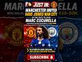 Latest Manchester United In Race To Sign Marc Cucurella #mufc #manchesterunited #fyp #transfernews