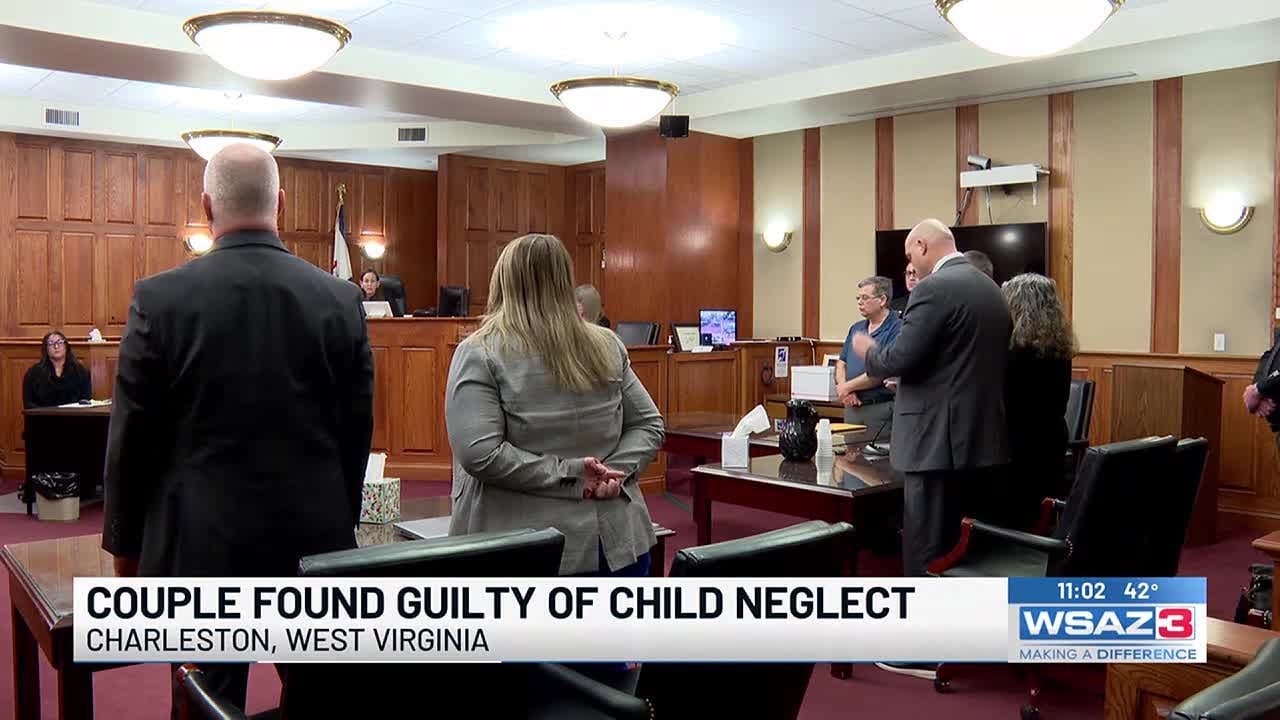 Couple found guilty of child neglect in Kanawha County - YouTube