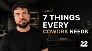 The Best Cowork Spaces All Have These 7 Things
