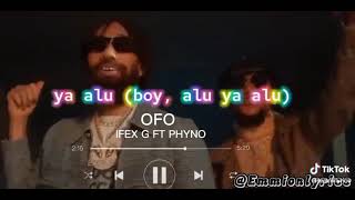 Ofo Remix "Ifex G x Phyno