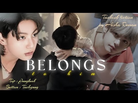 Part-15 || Belongs to him ✨📚|| Top kook 🥀