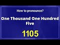 How To Pronounce 1105 In English Correctly 