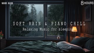 เปียโนอันเงียบสงบและเสียงฝนตกอันนุ่มนวล - ห้องนอนอันอบอุ่นในเวลากลางคืนเพื่อการผ่อนคลาย