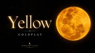 Yellow - Coldplay | Lyrics