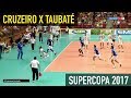 Cruzeiro x Taubaté - Supercopa de Vôlei Masculino 2017