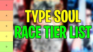 [New] Type Soul Race Tier List (2024) | All Races Ranked From Best To Worst