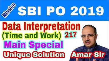 Data Interpretation Questions-217 (Time and Work) SBI PO Main 2019 Special #Amar Sir