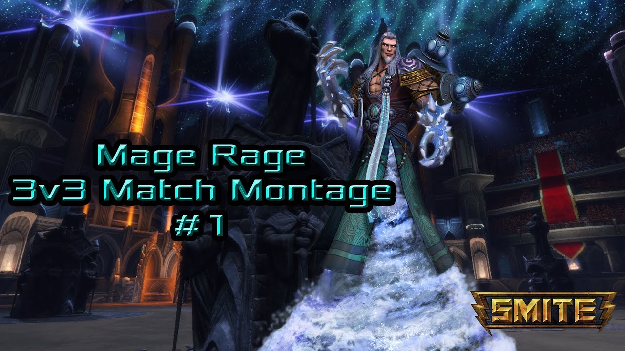 Mage Rage: 3v3 Match Montage #1 - Smite