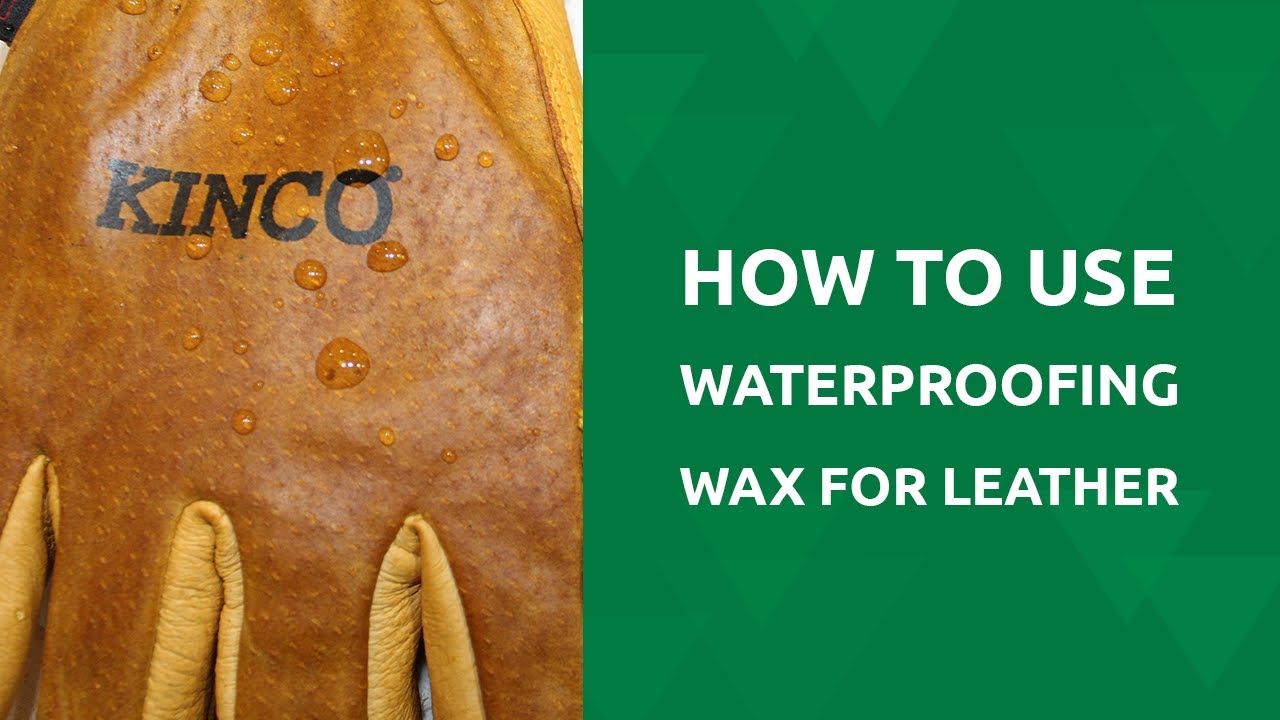 How to Waterproof Leather Kinco Gloves