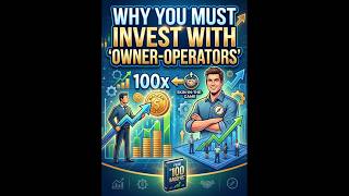 Why You Must Invest With "Owner-Operators"