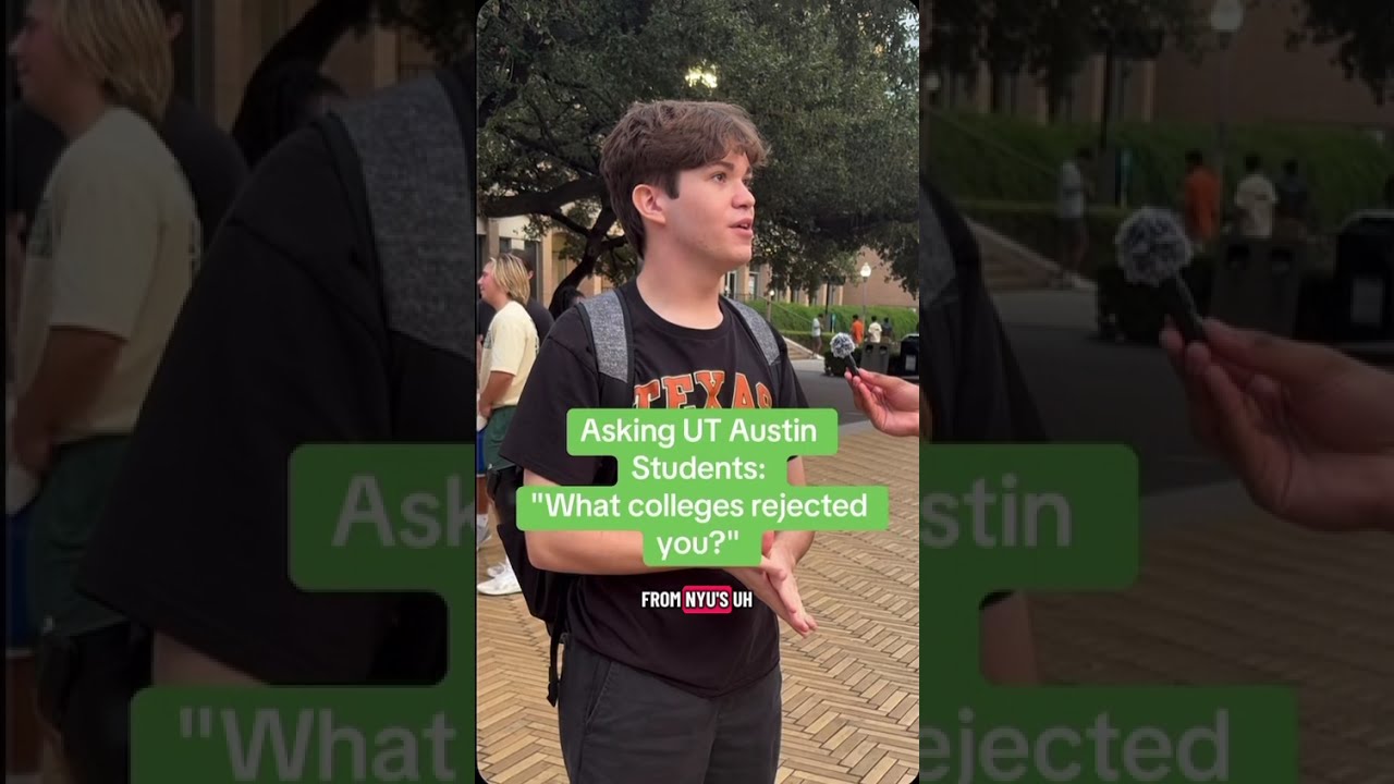 Asking UT Austin Students Which Colleges Rejected You 