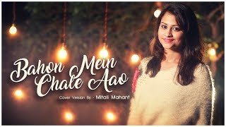 Presenting cover of very classic and one my favourite song bahon mein
chale aao..hope you love rendition this song..show your to it , like
it, ...