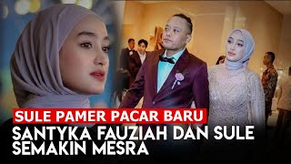 Sule dan Santyka Fauziah Semakin Mesra, Ini Pegakuan Mengejutkan Santyka Fauziah