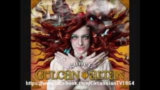 Gülcan Altan Sılaşara - CircassianTV