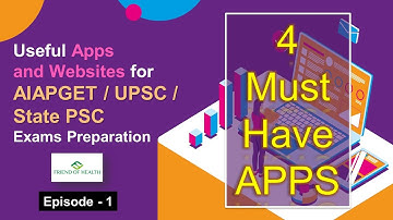 USEFUL APPS & WEBSITES FOR AIAPGET 2021/UPSC/STATE PSC PREPARATION | 4 MUST HAVE APPS | EPISODE - 1