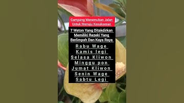 7 Weton Yang Di Takdirkan Memiliki Rezeki Yang Melimpah #shorts