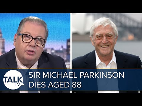 Sir Michael Parkinson Dies Aged 88 | He Was A “One Off” - Mike Graham