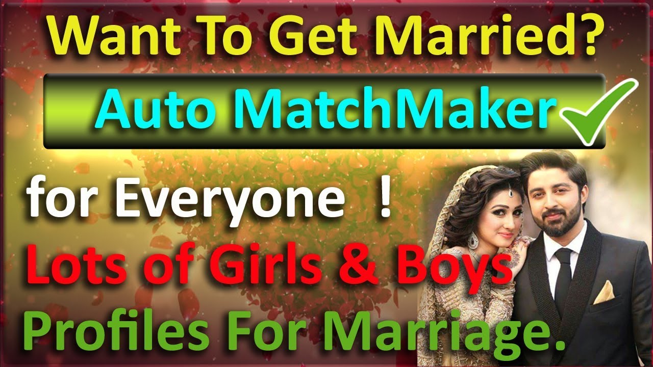 Find Life Partner Free Online English Matchmaker - Proposals