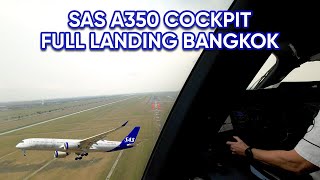 A350 cockpit POV: landing at Bangkok (SAS)