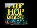 The Hip Hop Digest Show&#39;s 30th episode