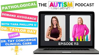 Pathological Demand Avoidance (PDA) & Autism With Dr. Taylor Day