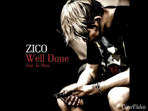 Zico ft Ja Mess - Well Done