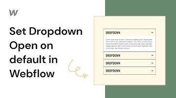 How to set dropdown to open on default in Webflow