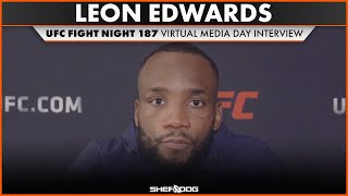 Leon Edwards UFC Fight Night 187 - Pre Fight Interview Virtual Media Day