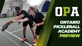 Ontario Pickleball Academy - Preview To Canada's Top Pickleball Community