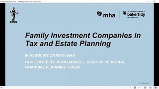 Family Investment Companies in Tax and Estate Planning