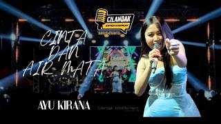 AYU KIRANA  - CINTA DAN AIR MATA (Live cover DANSA )