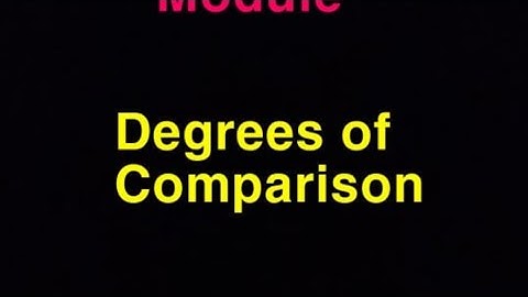 10th English Refresher Course Module (Degrees of Comparison) Assessment Answer Key