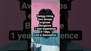 💻 Swiggy Hiring  #AWS + DevOps  Engineer Job 2025 | 1-3 Years Exp | Bangalore